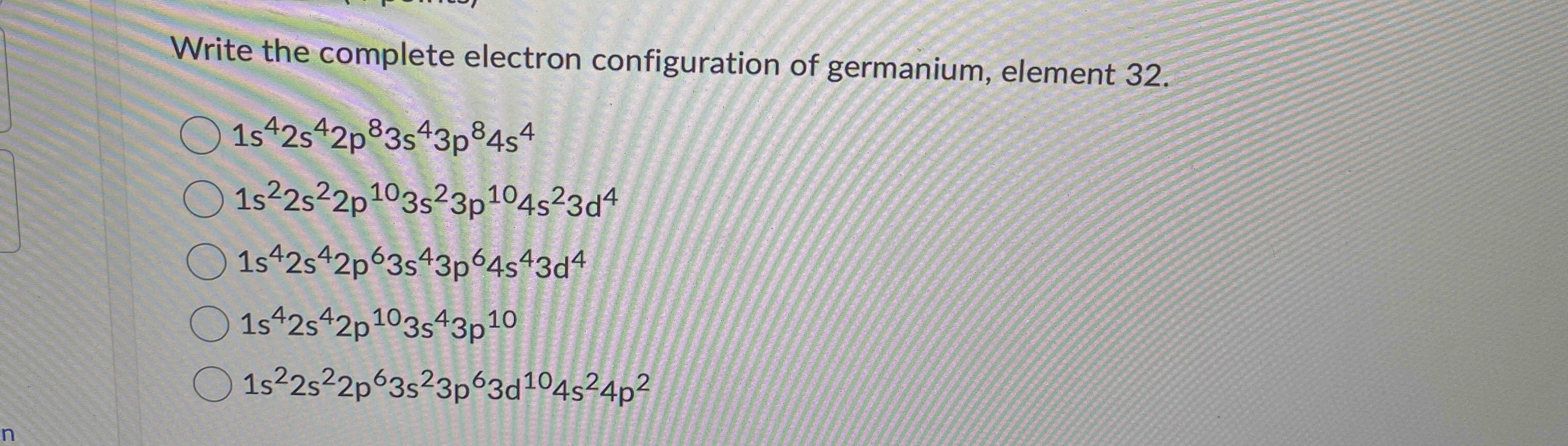 Solved Write the complete electron configuration of | Chegg.com