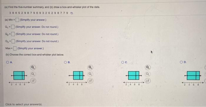 Solved (a) Find the five-number summary, and (b) draw a | Chegg.com