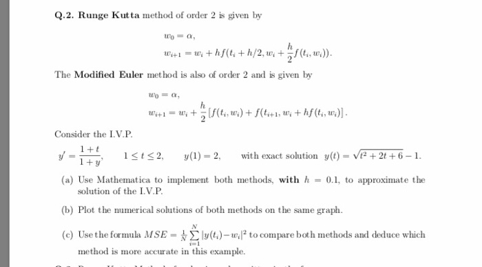 Solved Q 2 Runge Kutta Method Of Order 2 Is Given By Wo Chegg Com