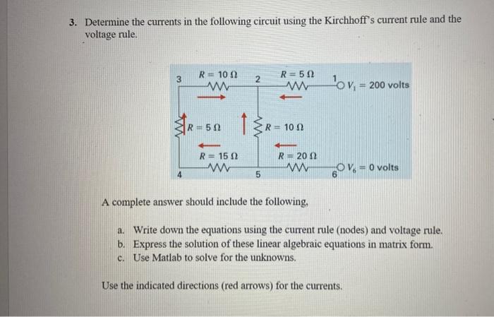 Solved 3. Determine the currents in the following circuit | Chegg.com