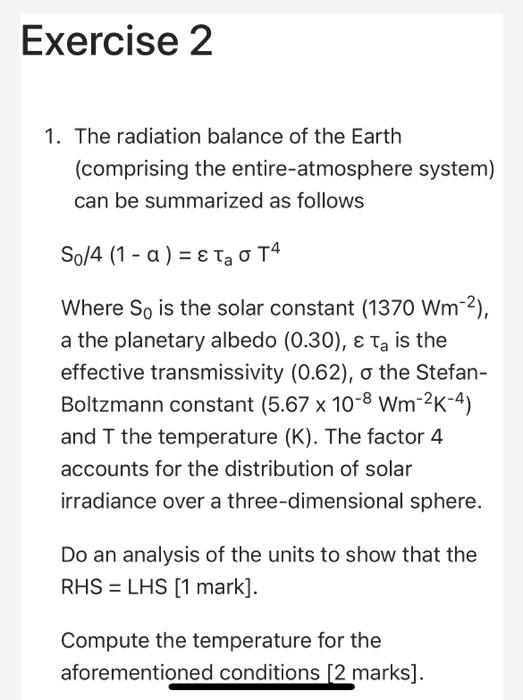 Solved Exercise 2 1. The Radiation Balance Of The Earth | Chegg.com