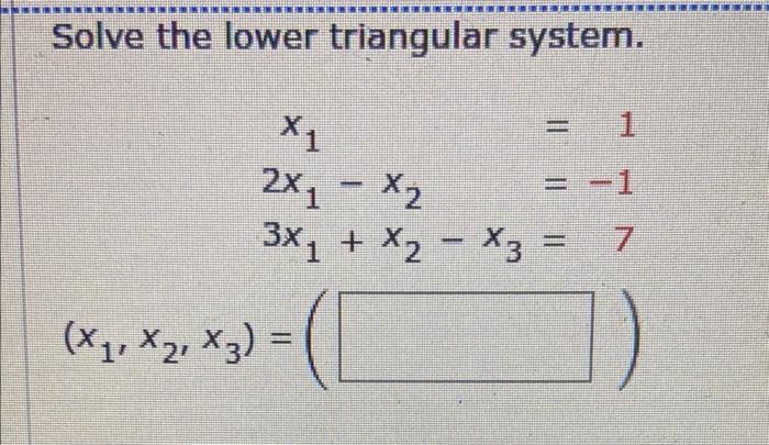 Solved Solve the lower triangular system. | Chegg.com