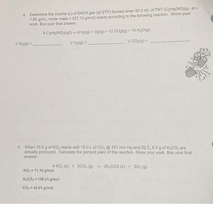 4. Determine the volume (L) of EACH gas (at STP)