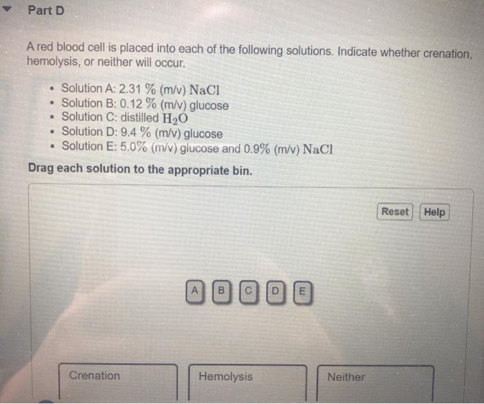 Solved Part D A red blood cell is placed into each of the | Chegg.com