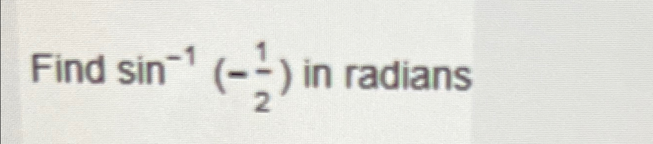 sin θ 1 2 in radians