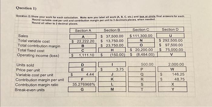 Solved 2) Show your work for each calculation. Make sure you | Chegg.com