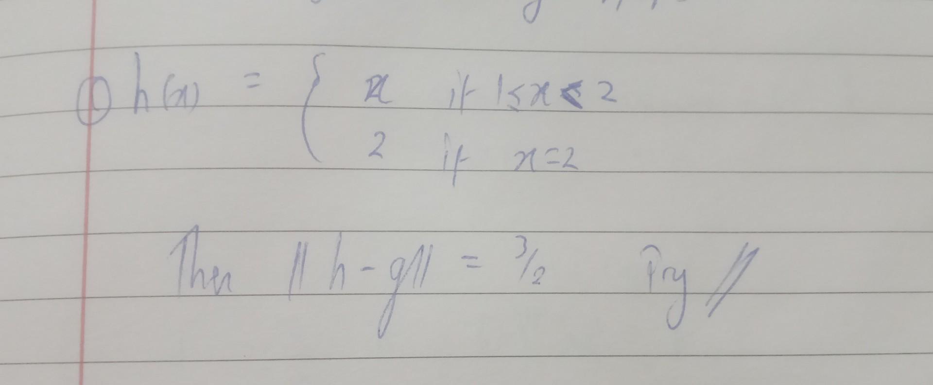 Solved (x)={x2 if 1?x
