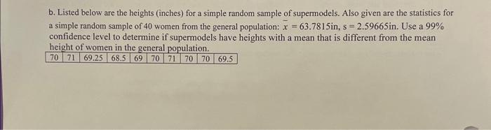 Solved b. Listed below are the heights (inches) for a simple | Chegg.com