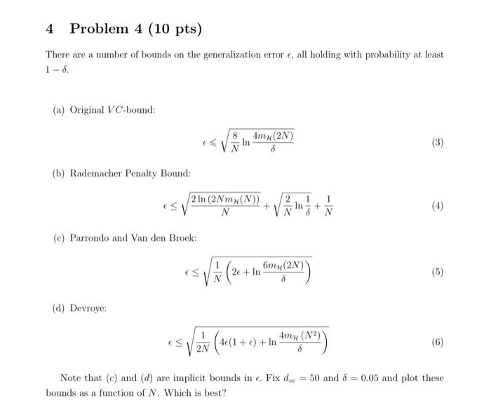 Solved 4 Problem 4 (10 pts) There are a number of bounds on | Chegg.com