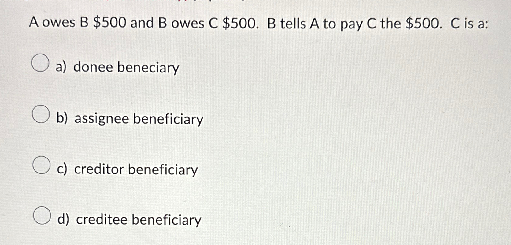 Solved A Owes B$500 ﻿and B Owes C $500. ﻿B Tells A To Pay C | Chegg.com