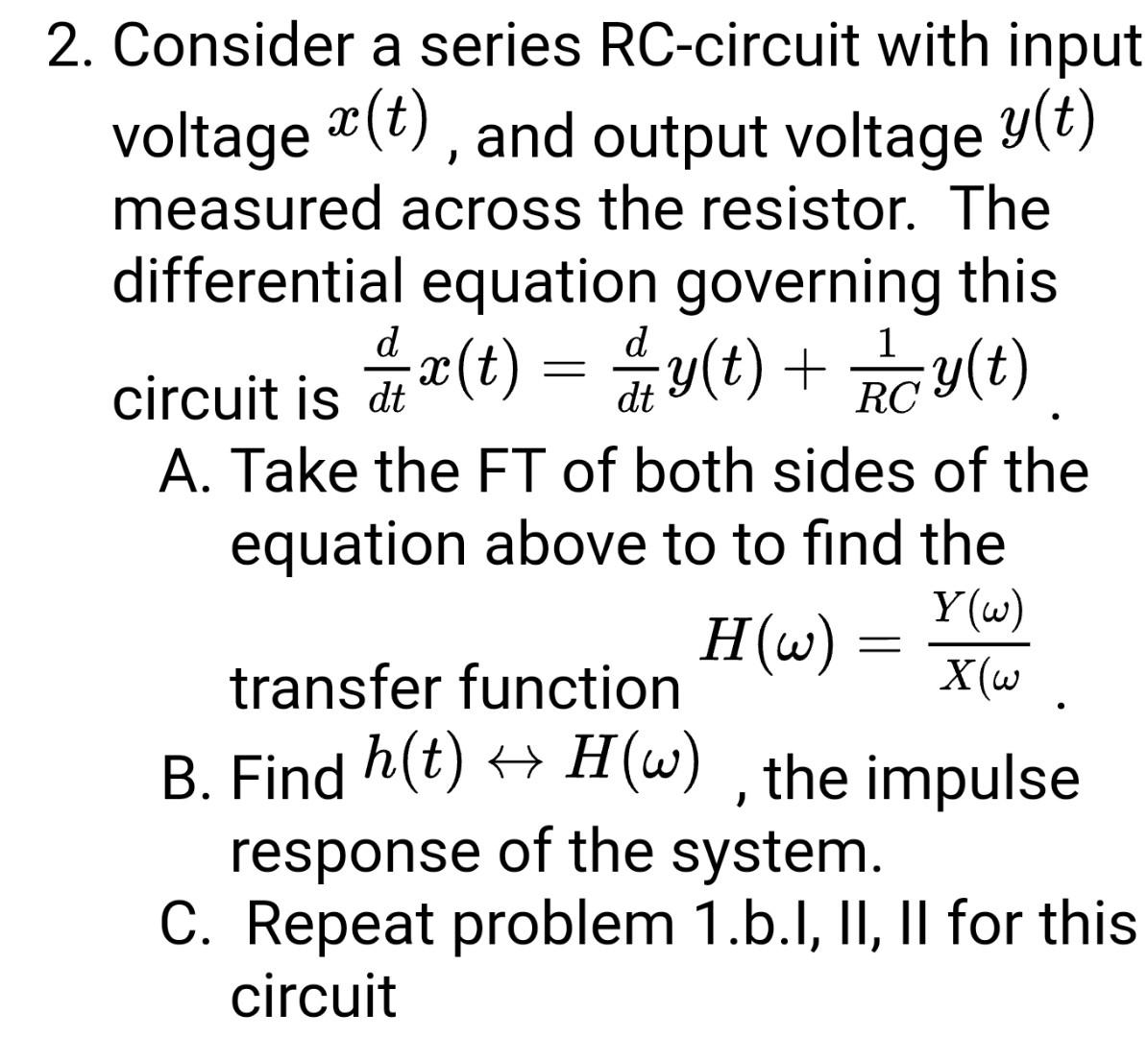 2 Consider A Series Rc Circuit With Input Voltage Chegg Com