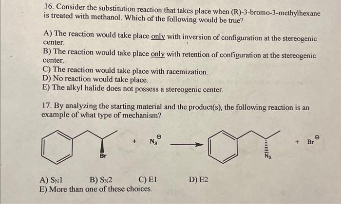 Solved 16. Consider the substitution reaction that takes | Chegg.com