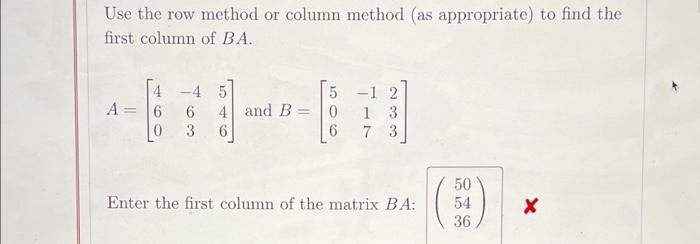 Solved Use the row method or column method (as appropriate) | Chegg.com