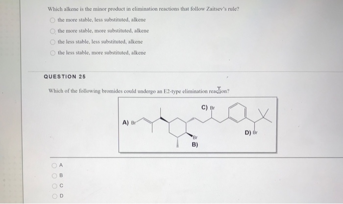 Solved Which Alkene Is The Minor Product In Elimination | Chegg.com