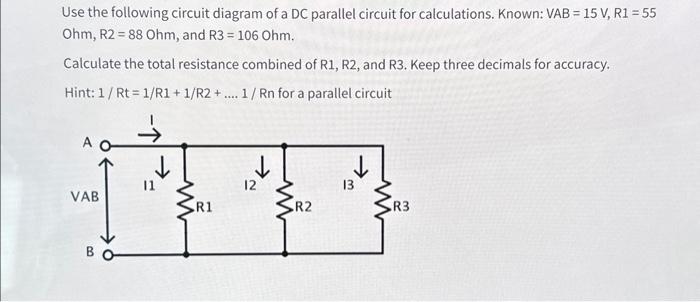 Solved Use the following circuit diagram of a DC parallel | Chegg.com