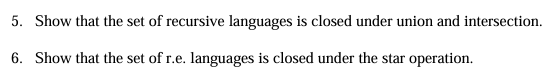 Solved 5. Show that the set of recursive languages is | Chegg.com