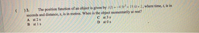 Solved ) 2. The position function of an object is given by | Chegg.com