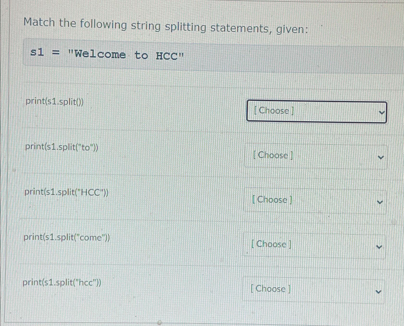 Solved Match the following string splitting statements,