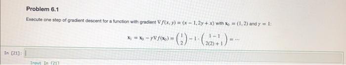 Solved Execute one step of gradient descent for a function | Chegg.com