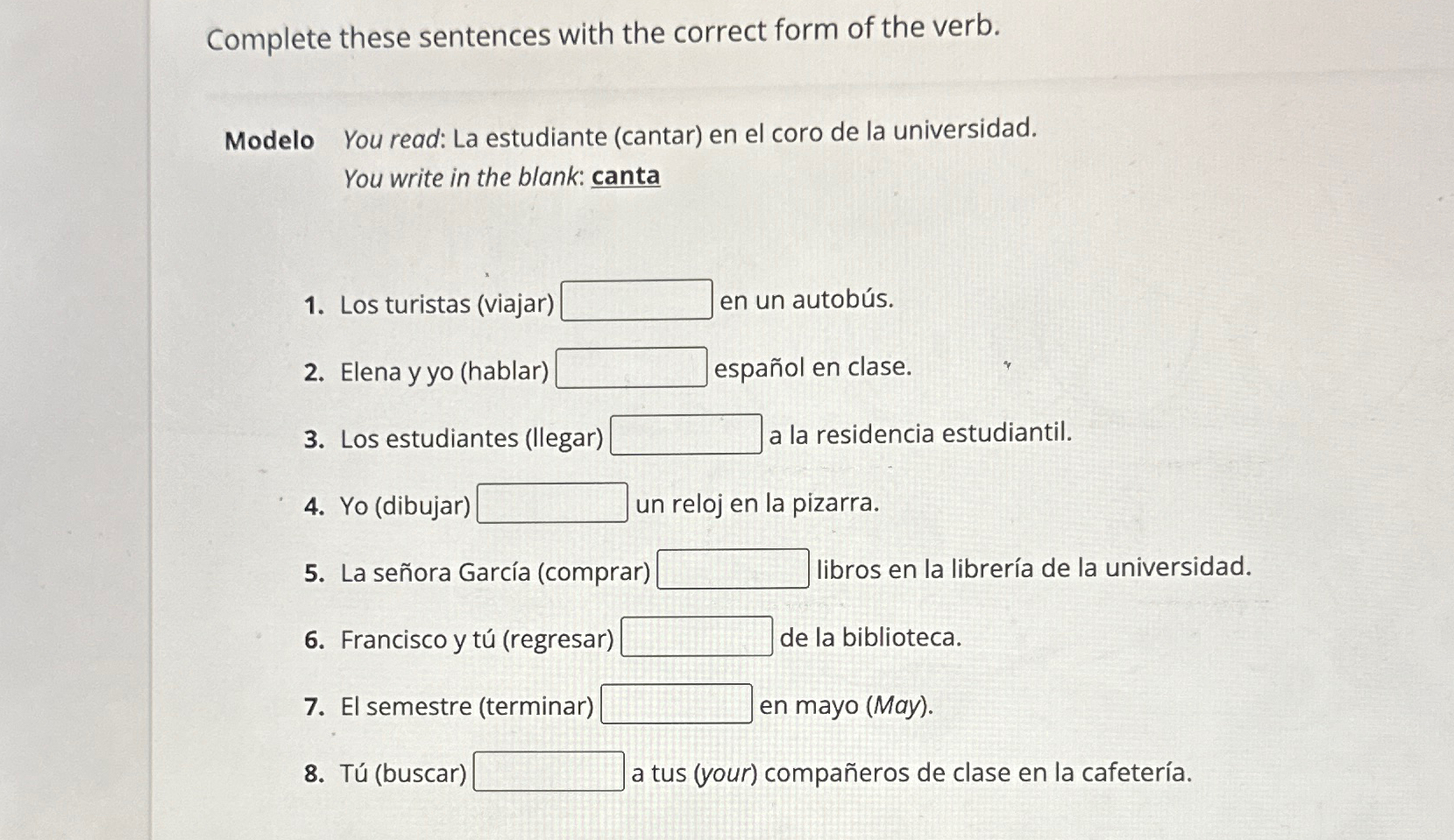 Solved Complete these sentences with the correct form of the | Chegg.com