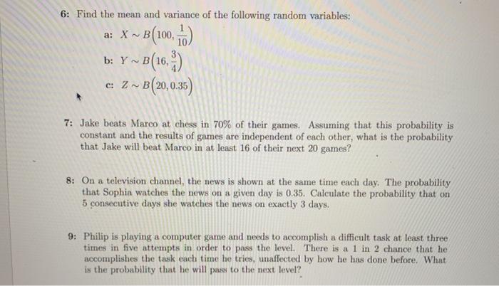 Solved 6: Find the mean and variance of the following random | Chegg.com