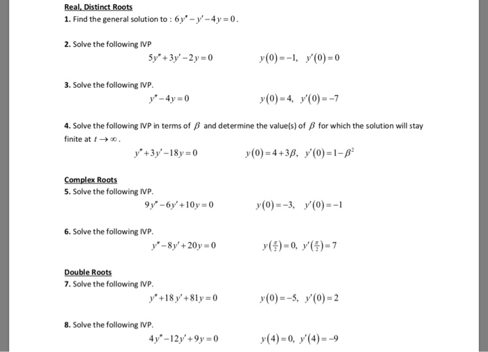 Solved Real, Distinct Roots 1. Find The General Solution To 