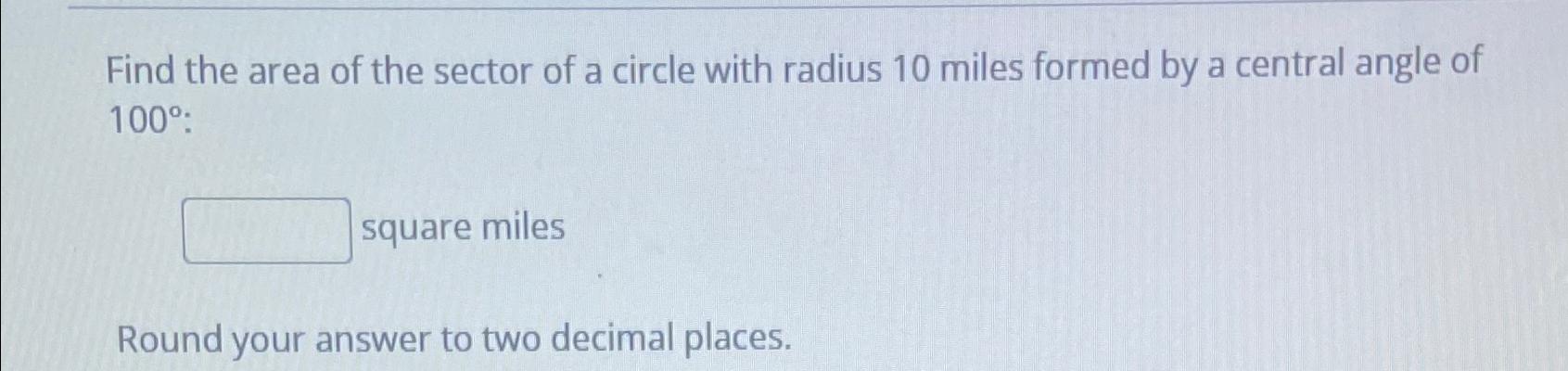 radius of a circle with an area of 100 square miles