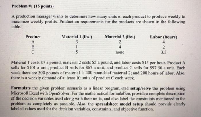 Solved Problem #1 (15 points) A production manager wants to | Chegg.com