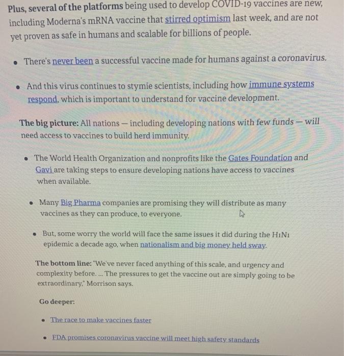 Plus, several of the platforms being used to develop COVID-19 vaccines are new, including Modernas mRNA vaccine that stirred