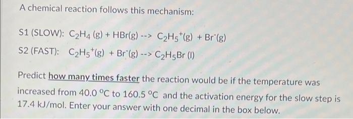 Solved A chemical reaction follows this mechanism S1 Chegg