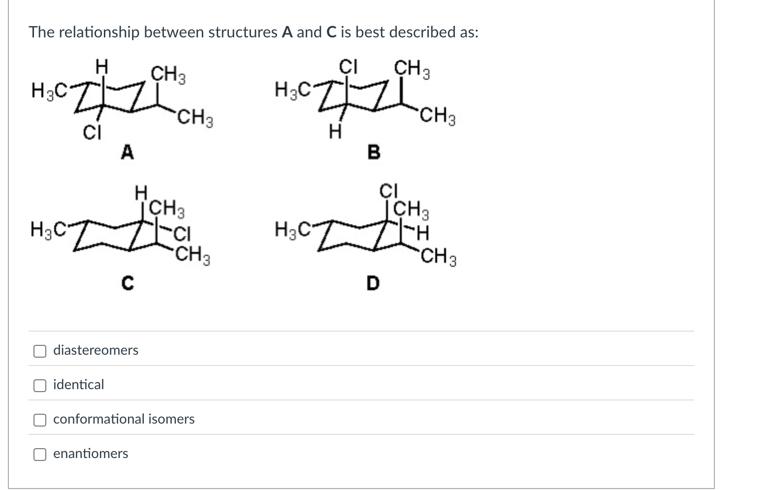 Solved The relationship between structures A and C ﻿is best | Chegg.com