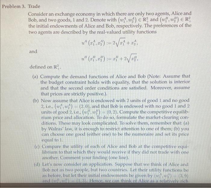 Solved Problem 3. Trade Consider An Exchange Economy In | Chegg.com