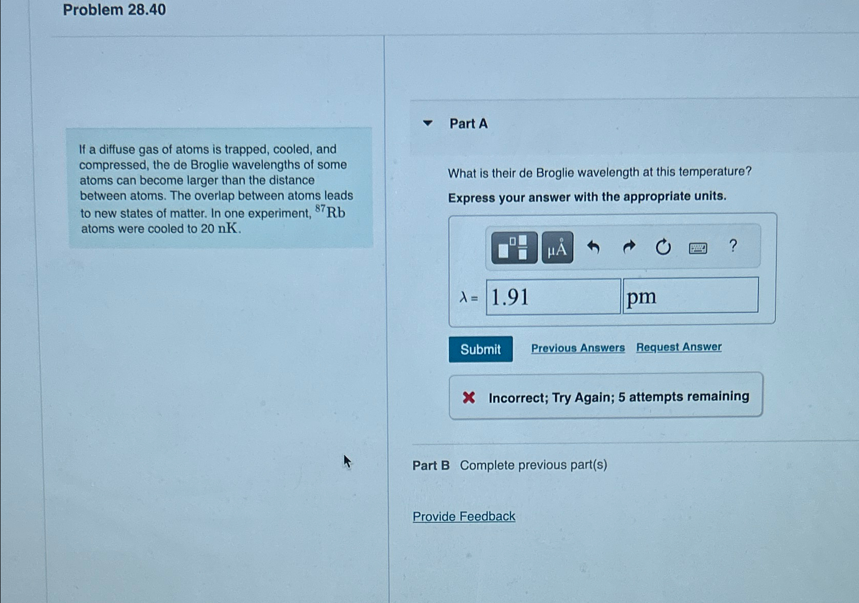 Solved Problem 28.40If a diffuse gas of atoms is trapped, | Chegg.com