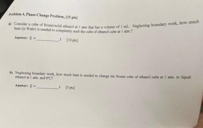 Solved Problem 4, Phase-Change Problem, [15 pts] a) Consider | Chegg.com