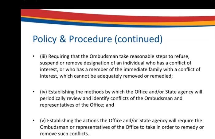 - (iii) Requiring that the Ombudsman take reasonable steps to refuse, suspend or remove designation of an individual who has 