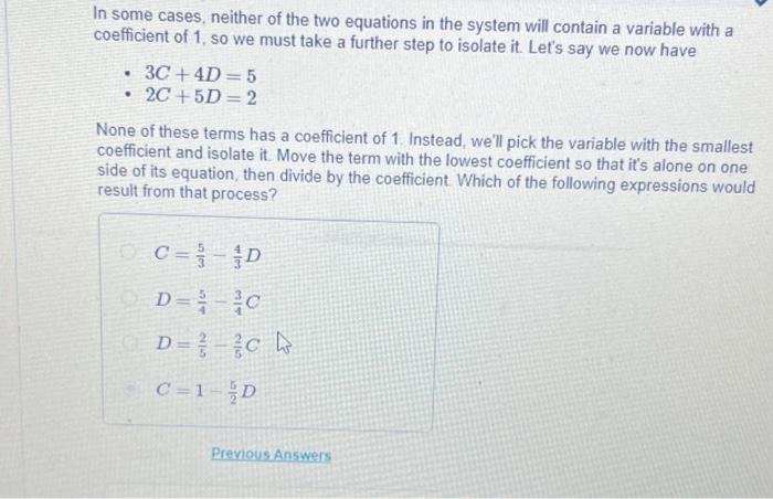Solved I used 2C+5D=2 to solve it since it was how I got my | Chegg.com