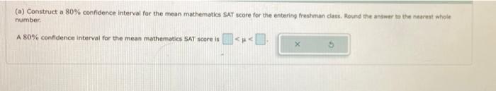 (a) Construct a 80% confidence interval for the mean | Chegg.com