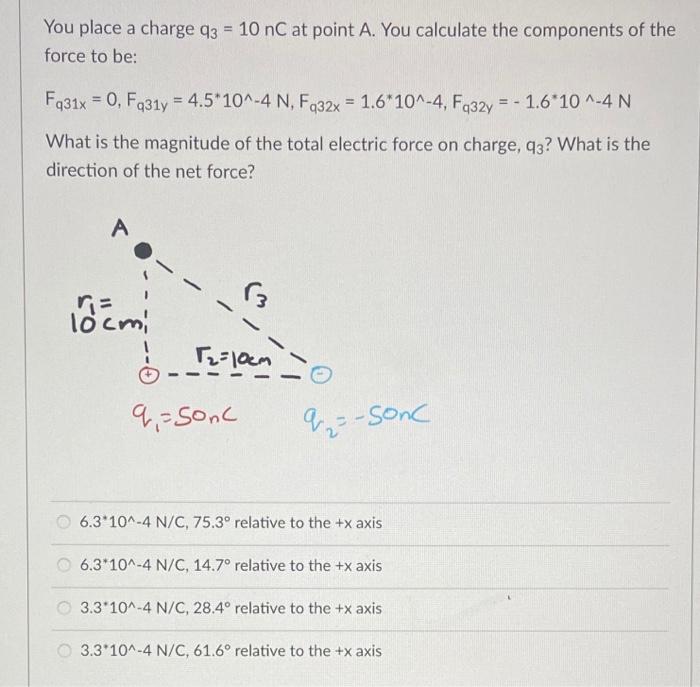 Solved You place a charge 3 = 10 nC at point A. You | Chegg.com