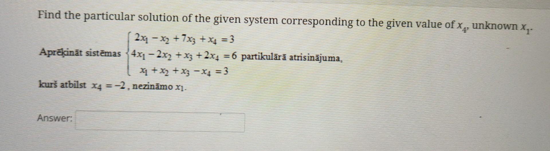 Solved Find the particular solution of the given system | Chegg.com