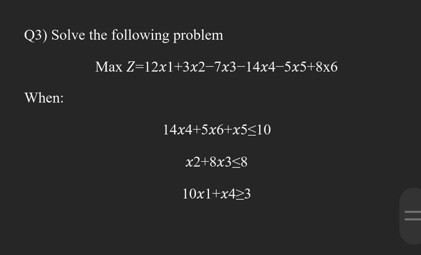 Solved Q3) Solve the following problem | Chegg.com