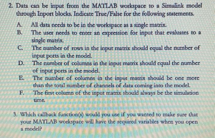 Solved 2. Data can be input from the MATLAB workspace to a | Chegg.com