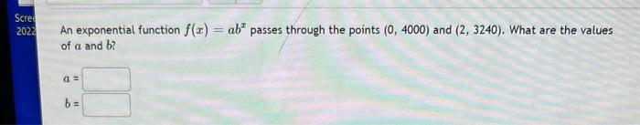 Solved An exponential function f(x)=abx passes through the | Chegg.com
