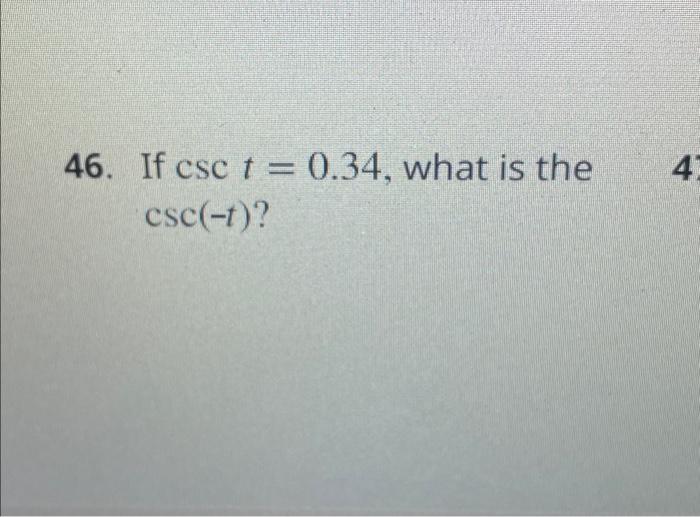 solved-46-if-csct-0-34-what-is-the-csc-t-chegg