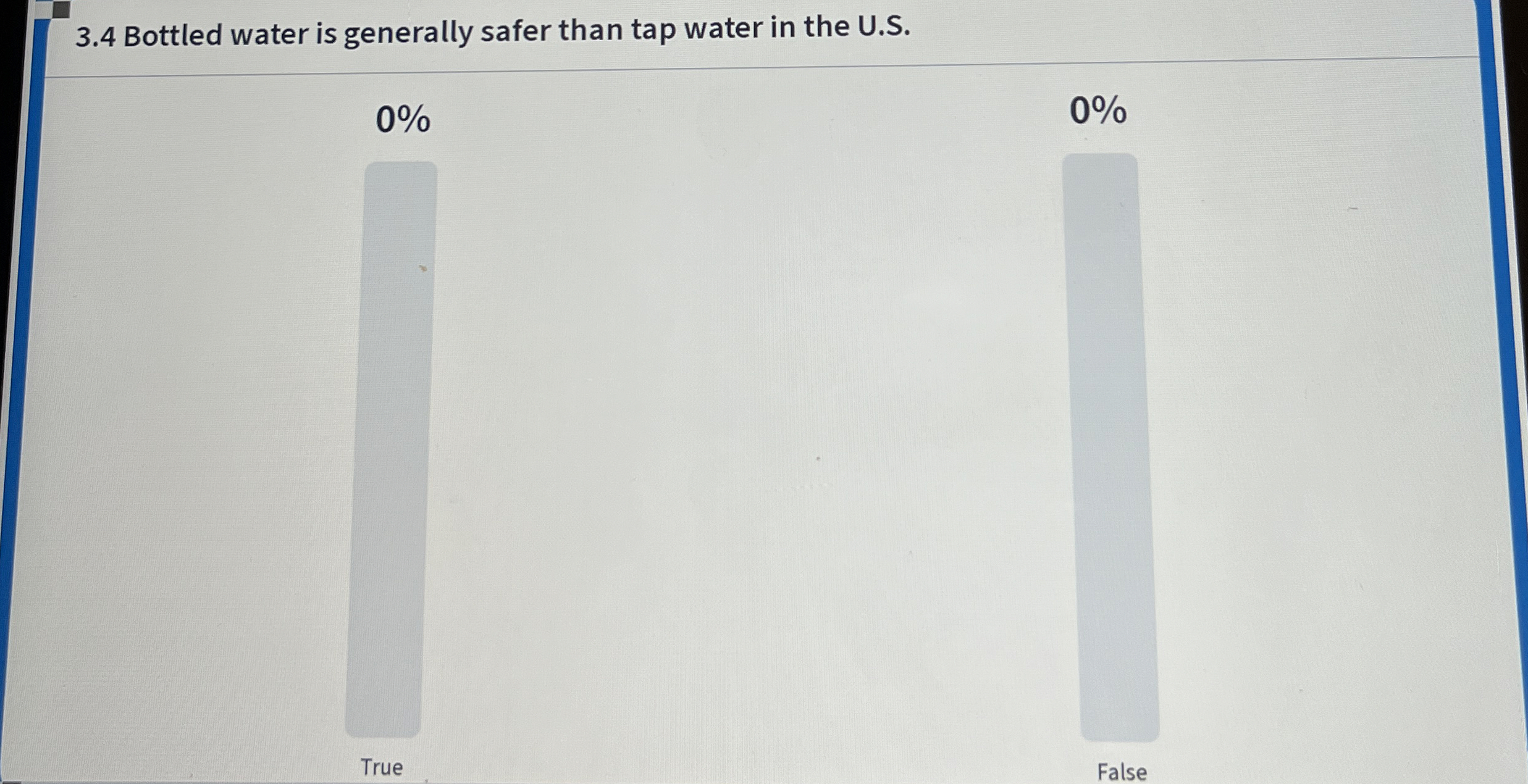 Solved 3.4 ﻿Bottled water is generally safer than tap water