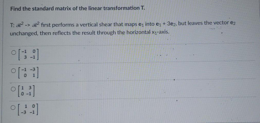 Solved Find The Standard Matrix Of The Linear Transformation 0243