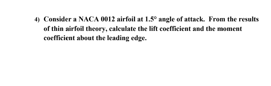 Consider a NACA 0012 ﻿airfoil at 1.5° ﻿angle of | Chegg.com