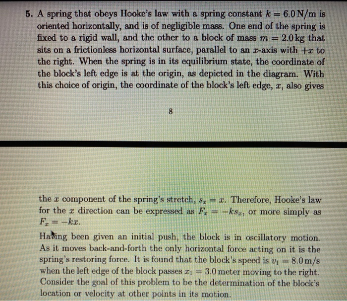 Solved 5. A spring that obeys Hooke's law with a spring | Chegg.com