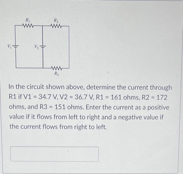 Solved In the circuit shown above, determine the current | Chegg.com