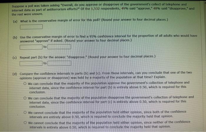 Solved Suppose a poll was taken asking "Overall, do you | Chegg.com