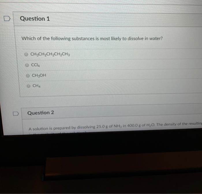 Solved Question 1 Which of the following substances is most